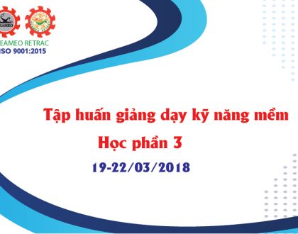 Tập huấn giảng dạy kỹ năng mềm – học phần 3