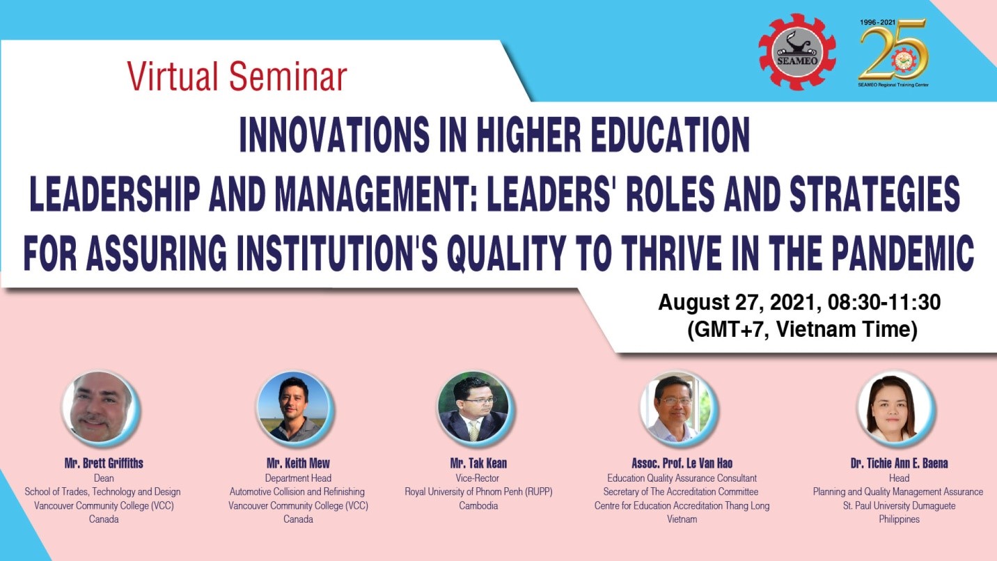 Virtual Seminar on “Innovations in higher education leadership and management: Leaders' roles and strategies for assuring institution's quality to thrive in the pandemic”