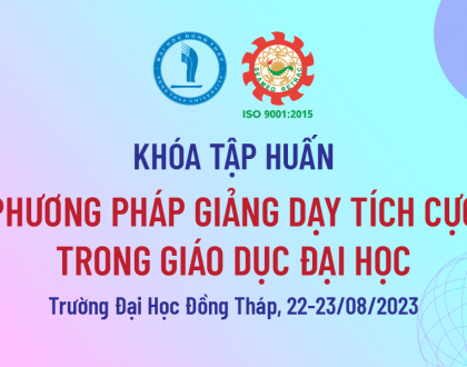 Khóa tập huấn về “Phương pháp Giảng dạy Tích cực trong Giáo dục Đại học”