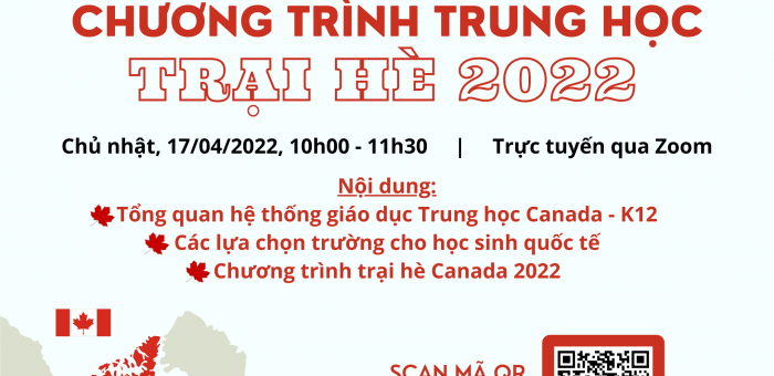 Hội thảo du học Canada: CHƯƠNG TRÌNH TRUNG HỌC – TRẠI HÈ 2022