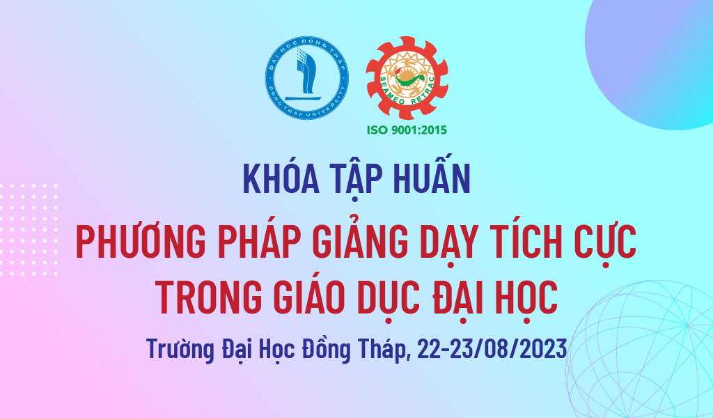 Khóa tập huấn về “Phương pháp Giảng dạy Tích cực trong Giáo dục Đại học”